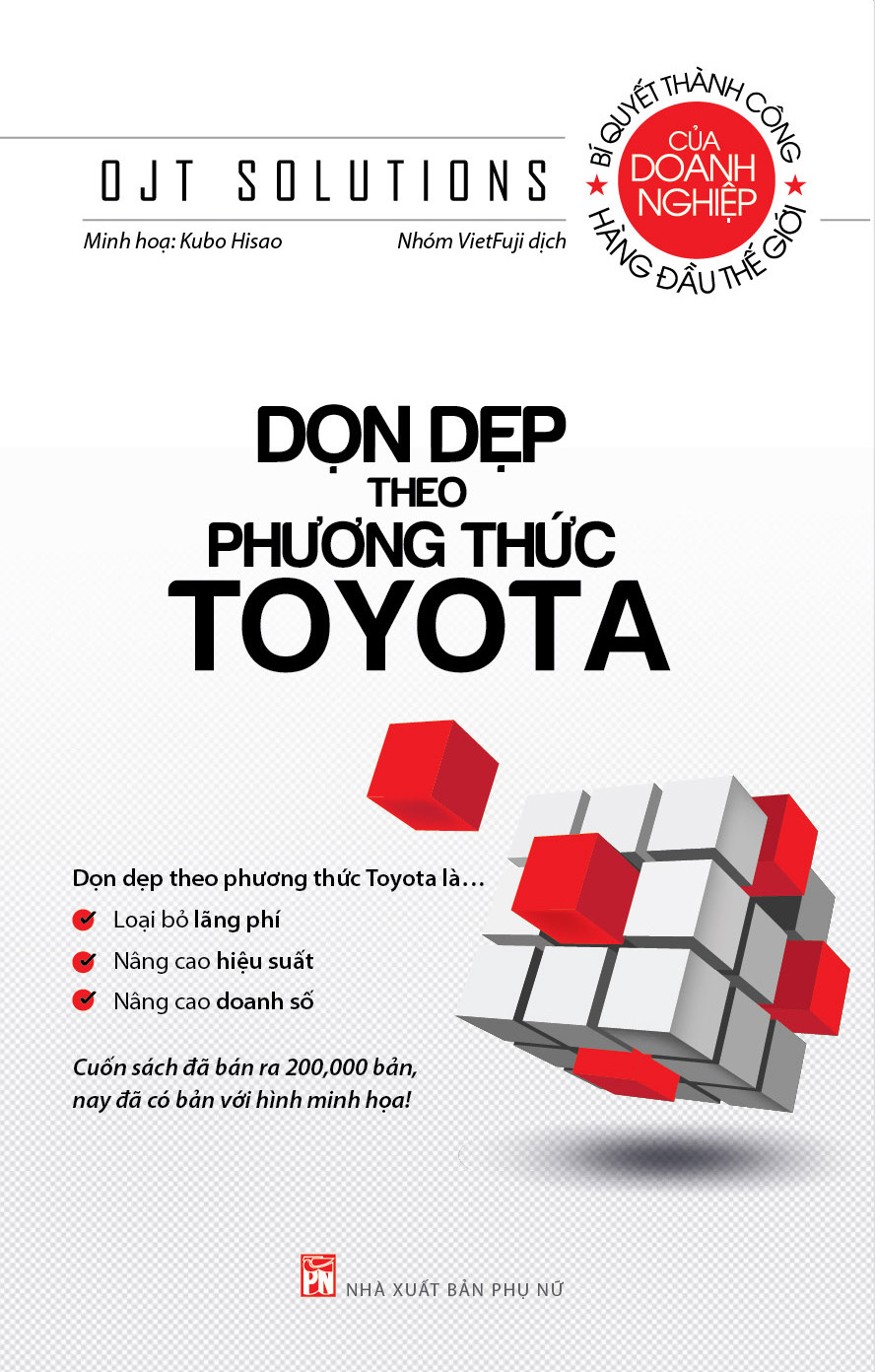 Dọn dẹp theo phương thức Toyota – Bí quyết thành công của doanh nghiệp hàng đầu thế giới